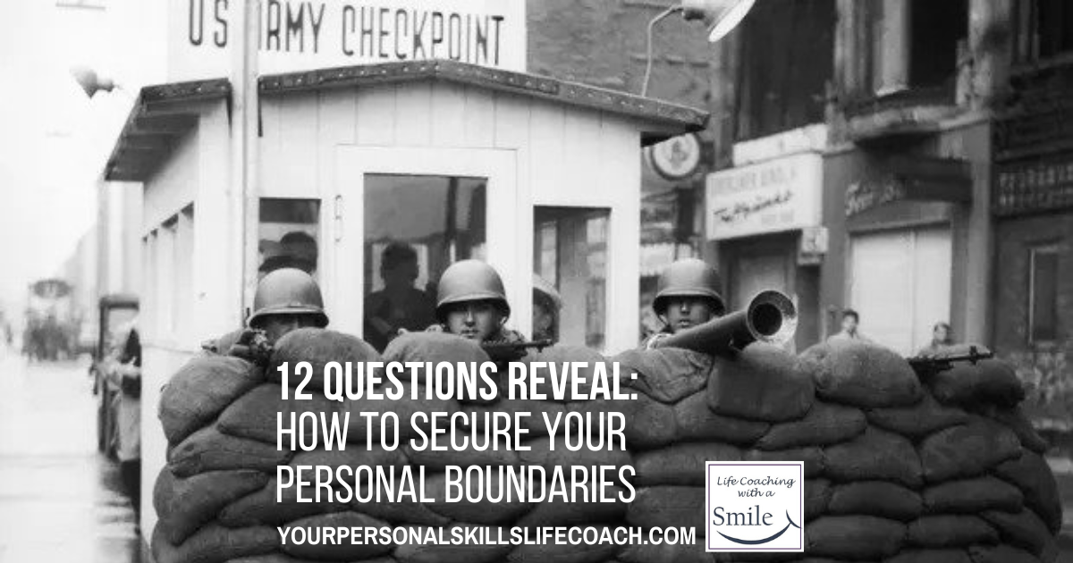 HOW TO SECURE YOUr PERSONAL BOUNDARIES